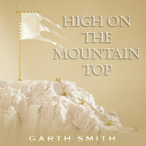 High on the Mountain Top
