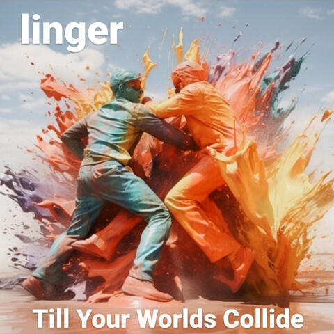 Till Your Worlds Collide