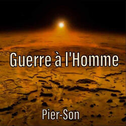 Guerre à l'Homme