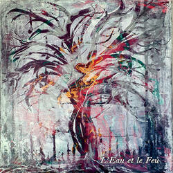 L'EAU ET LE FEU