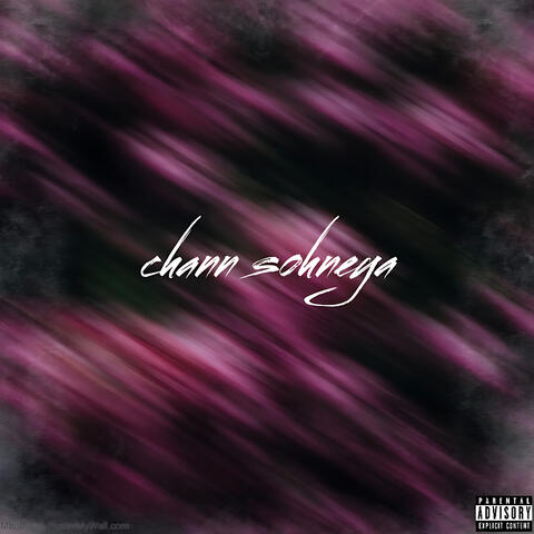 Chann Sohneya ( Slow + Reverb )