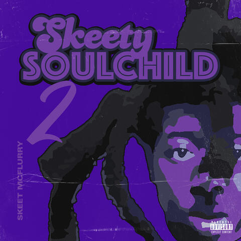 Skeety Soulchild 2