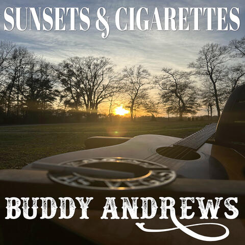 Sunsets & Cigarettes