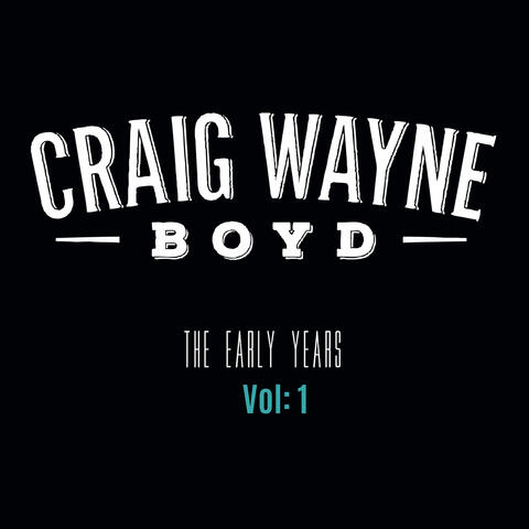 The Early Years, Vol. 1