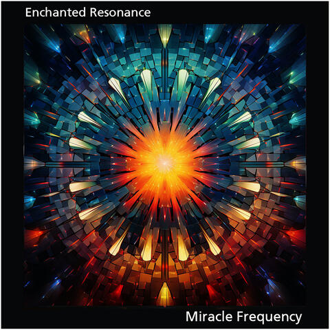 Enchanted Resonance