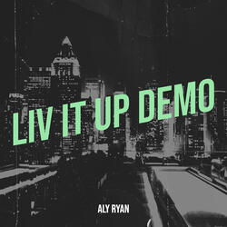 Liv It up Demo