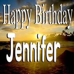 Happy Birthday Jennifer