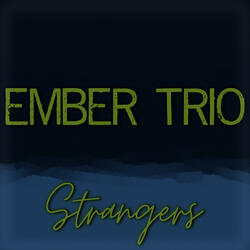 Strangers