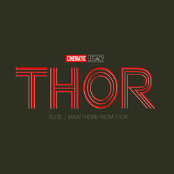 Thor Suite (Main Theme from "Thor")