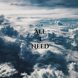 All I Need