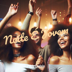 Noite É Jovem