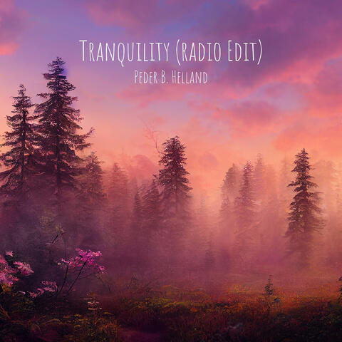 Tranquility (Radio Edit)