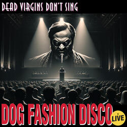 Dead Virgins Don't Sing (Live)
