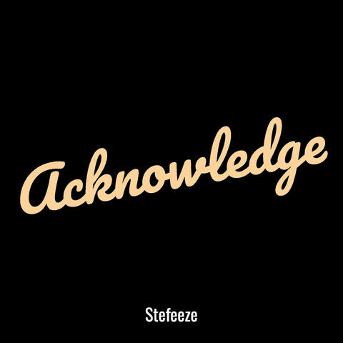 Acknowledge