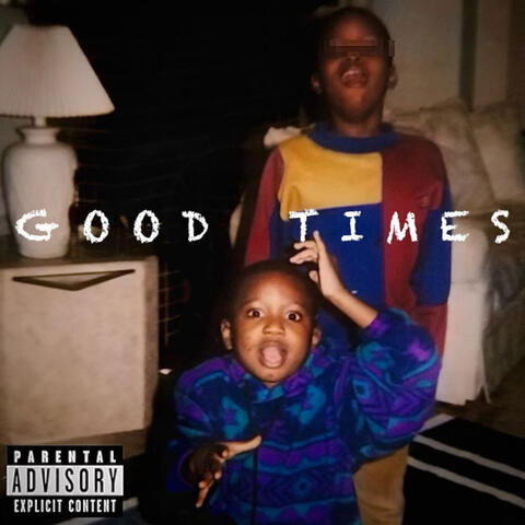 Good Times