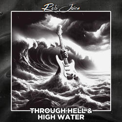 Through Hell & High Water