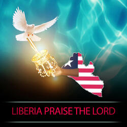Liberia Praise the Lord