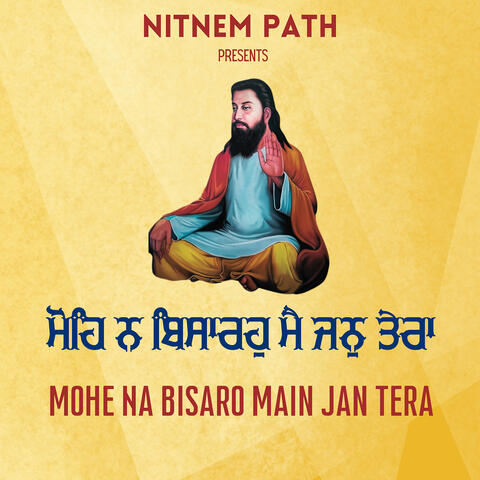 Mohe Na Bisaro Main Jan Tera