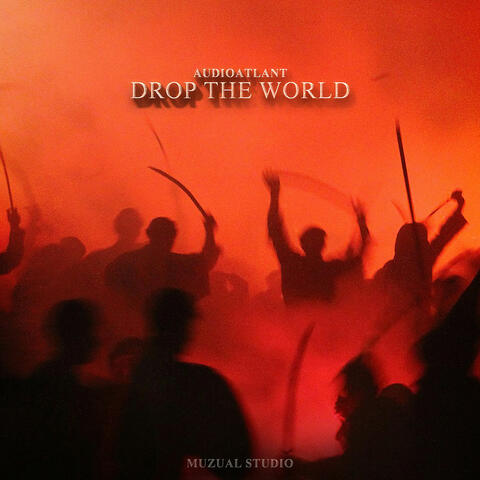 Drop the World