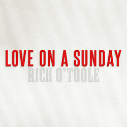 Love on a Sunday
