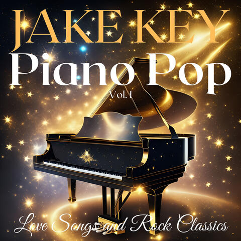 Piano Pop - Love Songs and Rock Classics, Vol. I