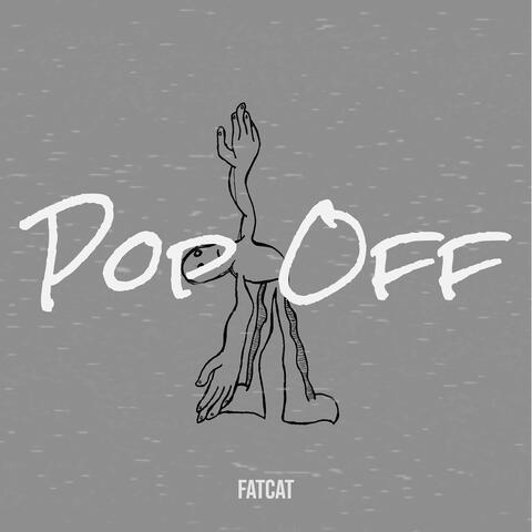Pop Off