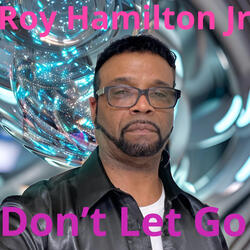 Don’t Let Go
