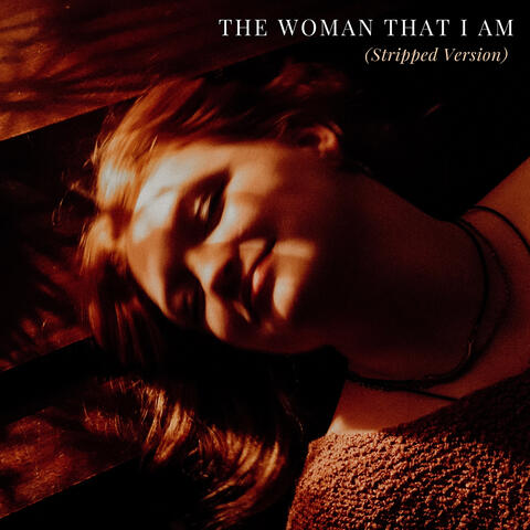 The Woman That I Am - Stripped