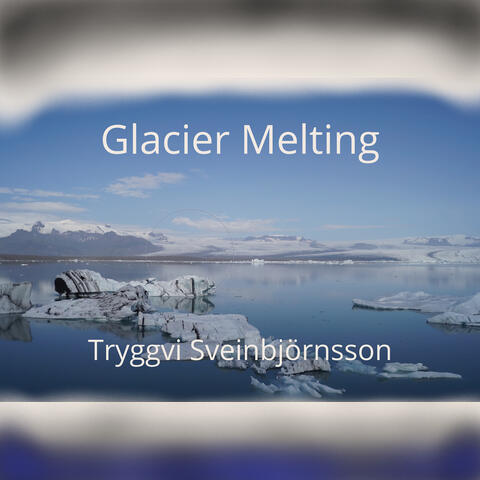 Glacier Melting