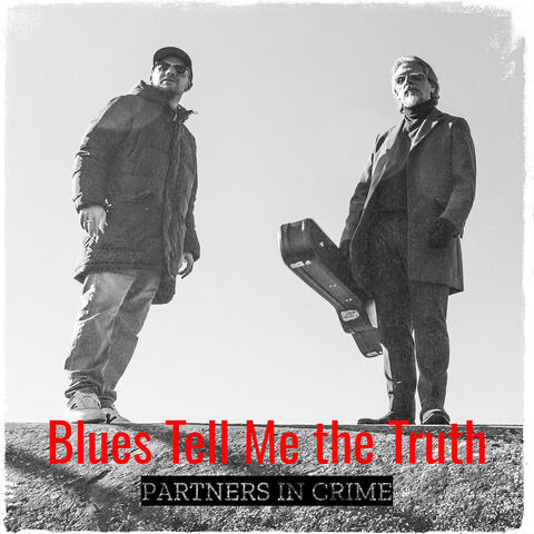 Blues Tell Me the Truth