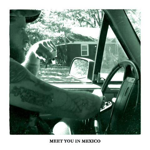Meet You in Mexico