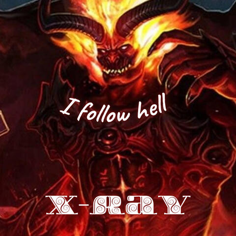 I Follow Hell
