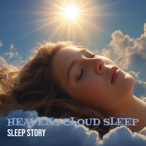 Heavens Cloud Sleep