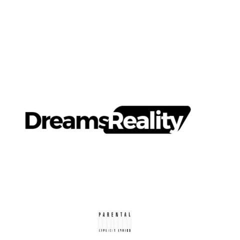 Dreams to Reality