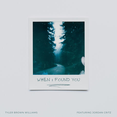 When I Found You
