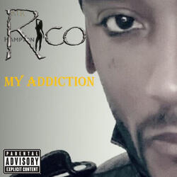 My Addiction