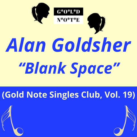 Blank Space (Gold Note Singles Club, Vol. 19)