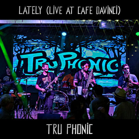 Lately (Live at Cafe Davinci)