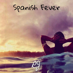 Spanish Fever