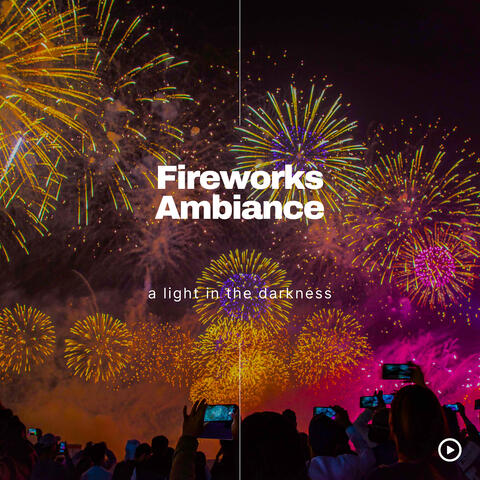 Fireworks Ambiance