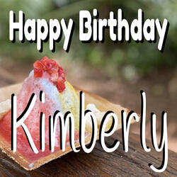 Happy Birthday Kimberly