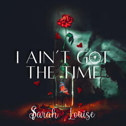 I Ain't Got the Time