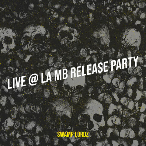 Live @ La Mb Release Party 01/12/2023