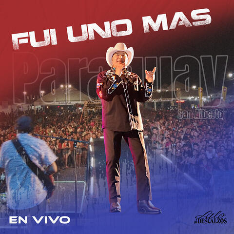 Fui Uno Mas (En Vivo)