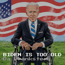 Biden Is Too Old