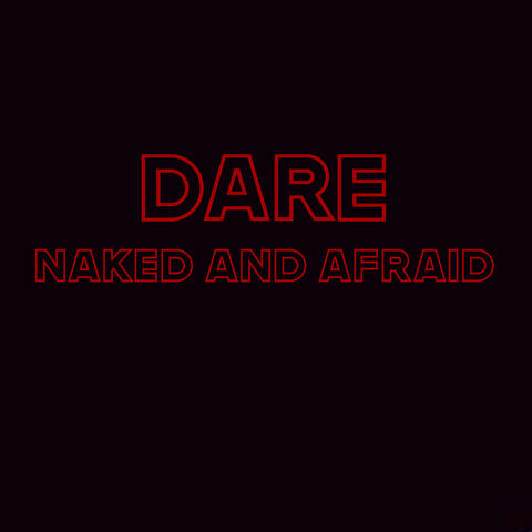 Naked and Afraid