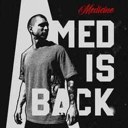 Med is Back