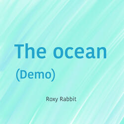 The Ocean (Demo)
