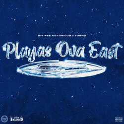 Playas Ova East (Sped Up)