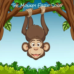 The Monkey Fart Song